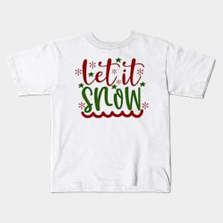 Let it Snow | Enjoy Snowy Christmas Kids T-Shirt